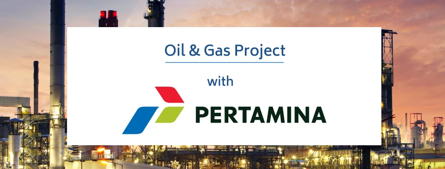 project oil & gas with pertamina