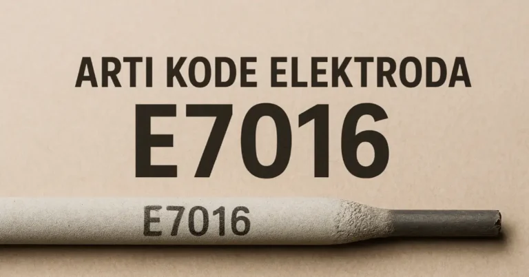 Arti kode elektroda E7016