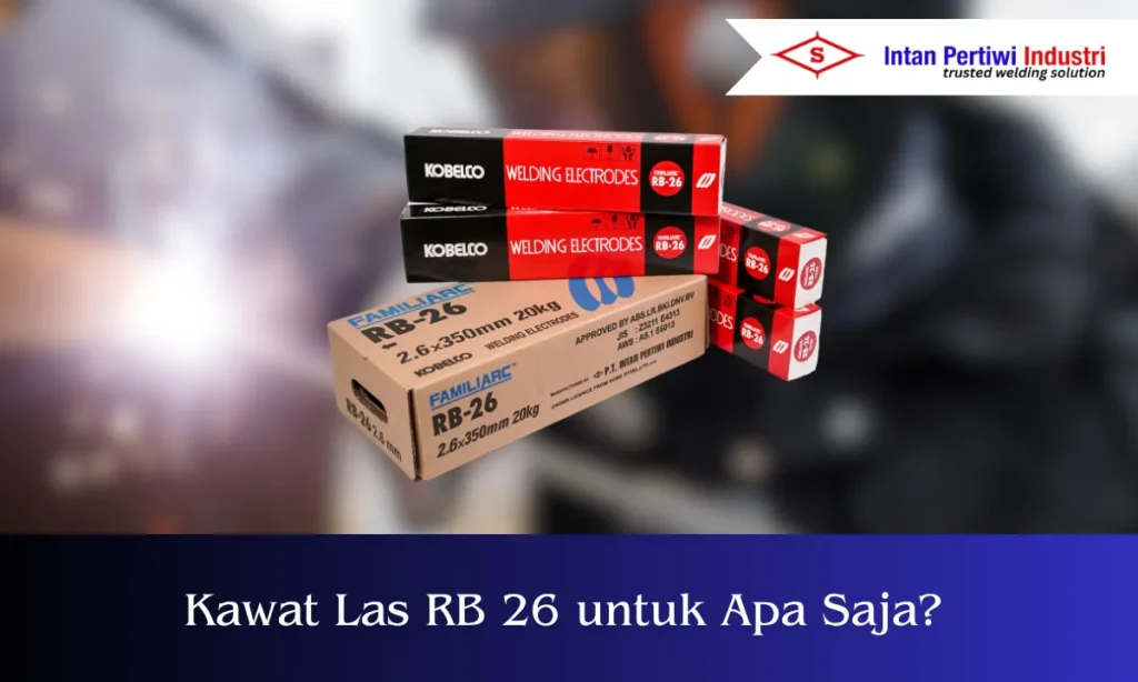 Kawat las rb 26 untuk apa