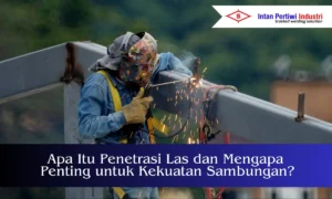 apa itu penetrasi las