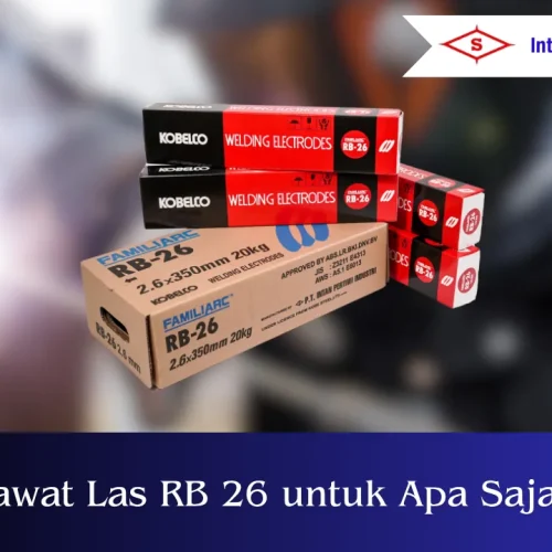 Kawat Las RB 26 untuk Apa Saja?